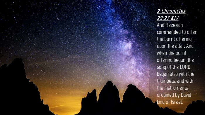 Picture 04 - 2 Chronicles 29:27 KJV Desktop Wallpaper - And Hezekiah commanded to offer the burnt - Desktop Bible Verse Wallpaper