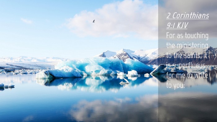 Picture 04 - 2 Corinthians 9:1 KJV Desktop Wallpaper - For as touching the ministering to the saints, it - Desktop Bible Verse Wallpaper