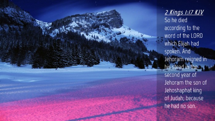 Picture 04 - 2 Kings 1:17 KJV Desktop Wallpaper - So he died according to the word of the LORD - Desktop Bible Verse Wallpaper