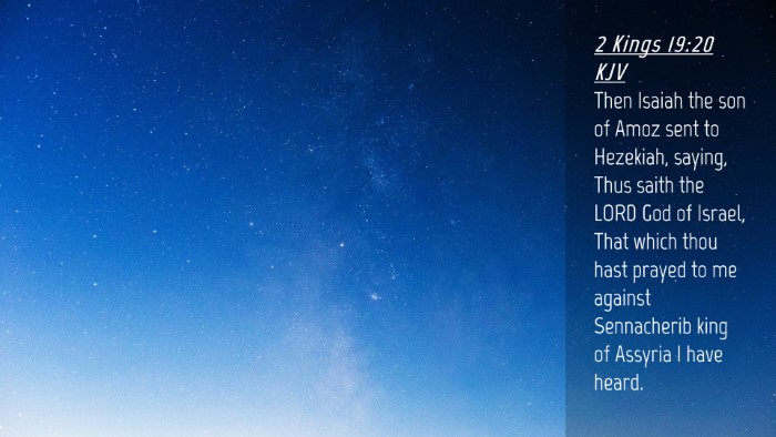 Picture 04 - 2 Kings 19:20 KJV Desktop Wallpaper - Then Isaiah the son of Amoz sent to Hezekiah, - Desktop Bible Verse Wallpaper