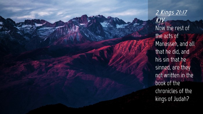 Picture 04 - 2 Kings 21:17 KJV Desktop Wallpaper - Now the rest of the acts of Manasseh, and all - Desktop Bible Verse Wallpaper