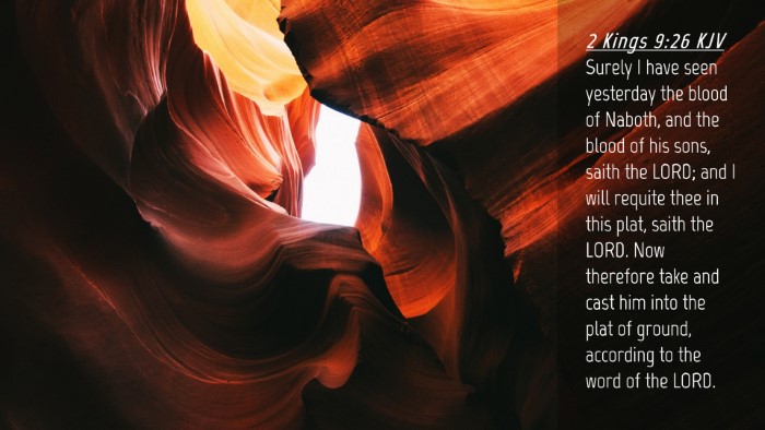 Picture 04 - 2 Kings 9:26 KJV Desktop Wallpaper - Surely I have seen yesterday the blood of Naboth, - Desktop Bible Verse Wallpaper