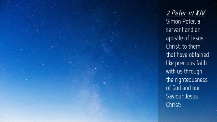 Picture 04 - 2 Peter 1:1 KJV Desktop Wallpaper - Simon Peter, a servant and an apostle of Jesus - Desktop Bible Verse Wallpaper