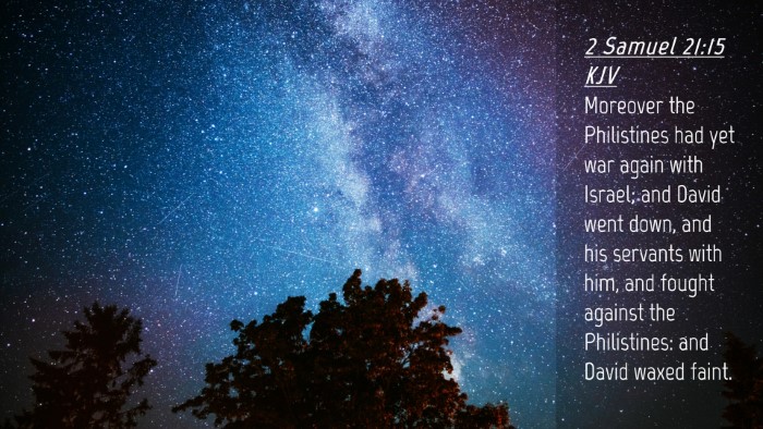 Picture 04 - 2 Samuel 21:15 KJV Desktop Wallpaper - Moreover the Philistines had yet war again with - Desktop Bible Verse Wallpaper