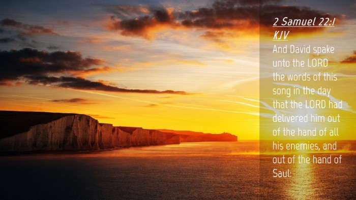 Picture 04 - 2 Samuel 22:1 KJV Desktop Wallpaper - And David spake unto the LORD the words of this - Desktop Bible Verse Wallpaper