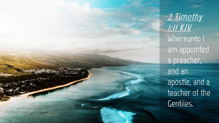 Picture 04 - 2 Timothy 1:11 KJV Desktop Wallpaper - Whereunto I am appointed a preacher, and an - Desktop Bible Verse Wallpaper