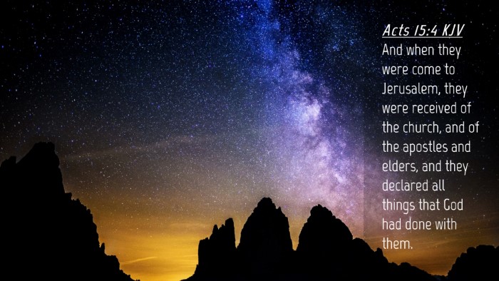 Picture 04 - Acts 15:4 KJV Desktop Wallpaper - And when they were come to Jerusalem, they were - Desktop Bible Verse Wallpaper