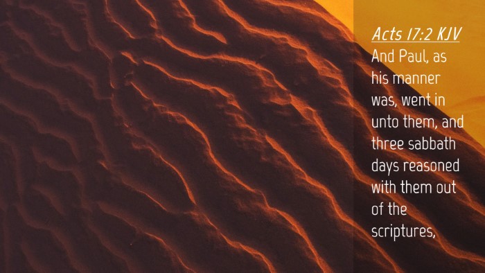 Picture 04 - Acts 17:2 KJV Desktop Wallpaper - And Paul, as his manner was, went in unto them, - Desktop Bible Verse Wallpaper