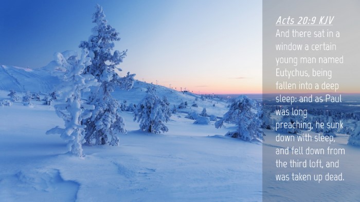 Picture 04 - Acts 20:9 KJV Desktop Wallpaper - And there sat in a window a certain young man - Desktop Bible Verse Wallpaper