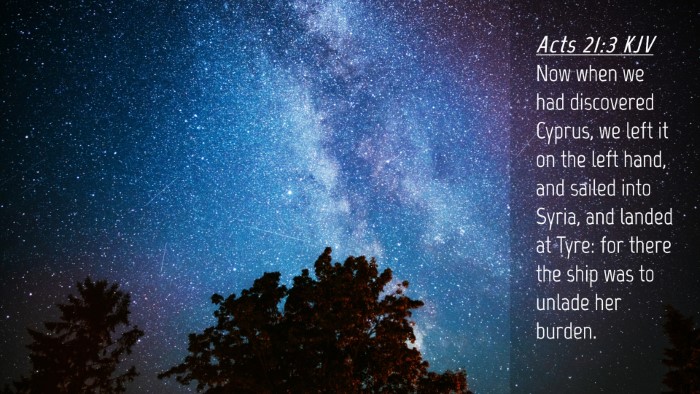 Picture 04 - Acts 21:3 KJV Desktop Wallpaper - Now when we had discovered Cyprus, we left it on - Desktop Bible Verse Wallpaper