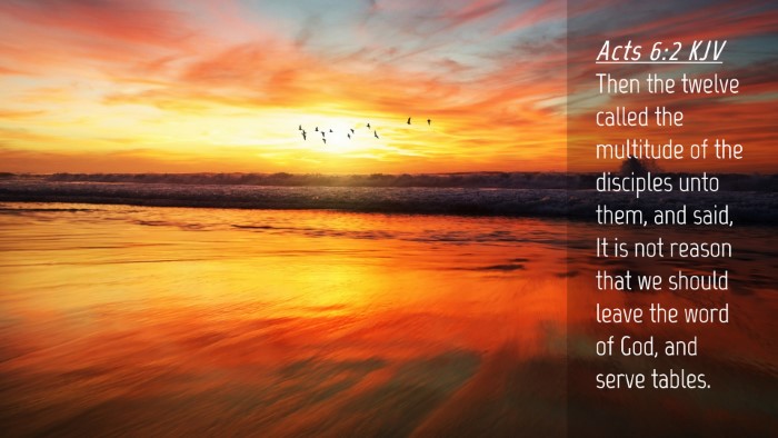 Picture 04 - Acts 6:2 KJV Desktop Wallpaper - Then the twelve called the multitude of the - Desktop Bible Verse Wallpaper
