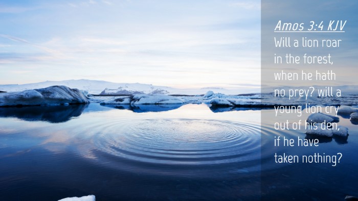 Picture 04 - Amos 3:4 KJV Desktop Wallpaper - Will a lion roar in the forest, when he hath no - Desktop Bible Verse Wallpaper