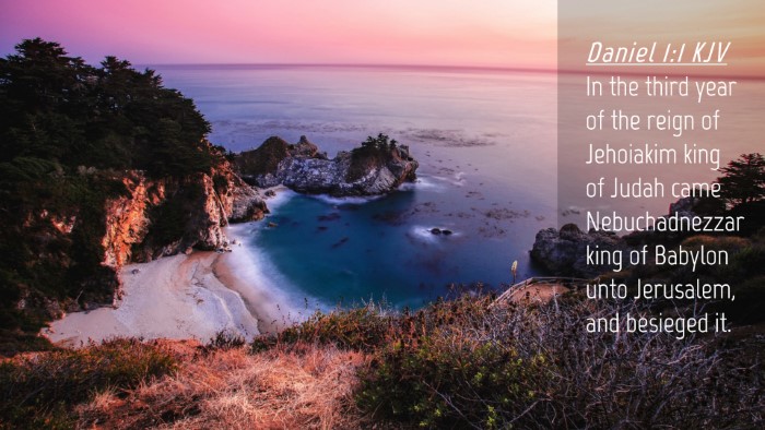 Picture 04 - Daniel 1:1 KJV Desktop Wallpaper - In the third year of the reign of Jehoiakim king - Desktop Bible Verse Wallpaper