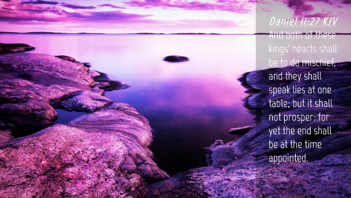 Picture 04 - Daniel 11:27 KJV Desktop Wallpaper - And both of these kings' hearts shall be to do - Desktop Bible Verse Wallpaper