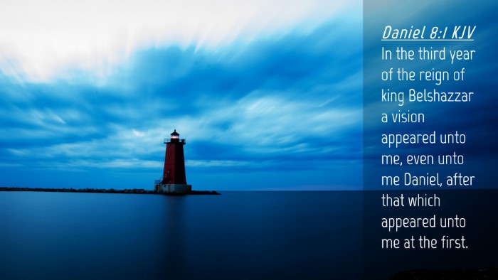 Picture 04 - Daniel 8:1 KJV Desktop Wallpaper - In the third year of the reign of king Belshazzar - Desktop Bible Verse Wallpaper