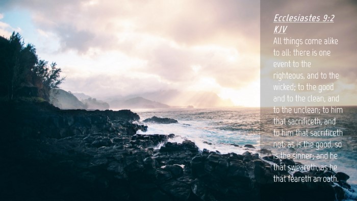 Picture 04 - Ecclesiastes 9:2 KJV Desktop Wallpaper - All things come alike to all: there is one event - Desktop Bible Verse Wallpaper