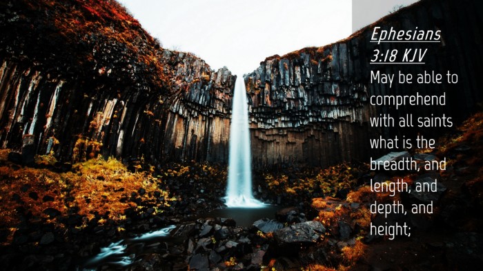 Picture 04 - Ephesians 3:18 KJV Desktop Wallpaper - May be able to comprehend with all saints what is - Desktop Bible Verse Wallpaper