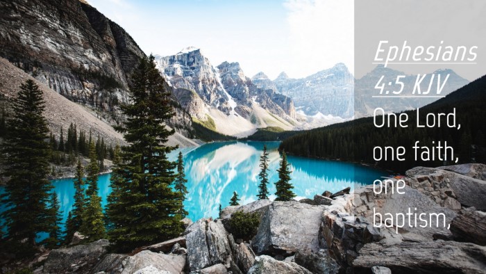 Picture 04 - Ephesians 4:5 KJV Desktop Wallpaper - One Lord, one faith, one - Desktop Bible Verse Wallpaper