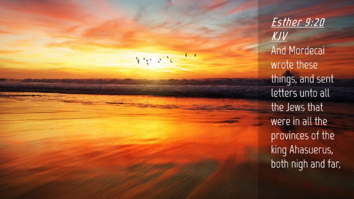 Picture 04 - Esther 9:20 KJV Desktop Wallpaper - And Mordecai wrote these things, and sent letters - Desktop Bible Verse Wallpaper