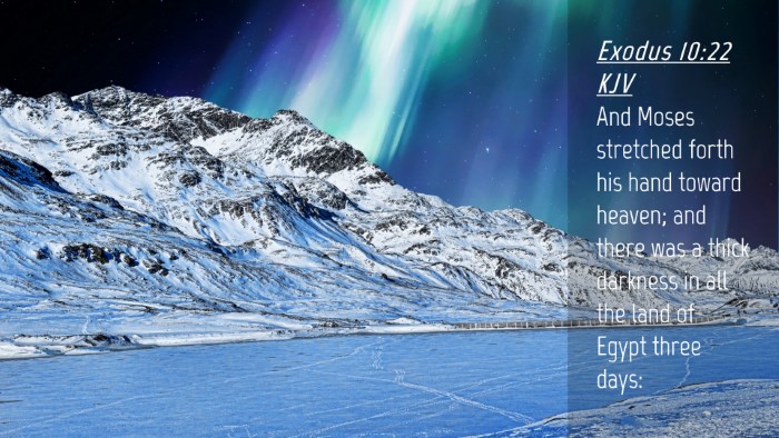 Picture 04 - Exodus 10:22 KJV Desktop Wallpaper - And Moses stretched forth his hand toward heaven; - Desktop Bible Verse Wallpaper