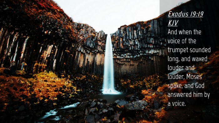 Picture 04 - Exodus 19:19 KJV Desktop Wallpaper - And when the voice of the trumpet sounded long, - Desktop Bible Verse Wallpaper