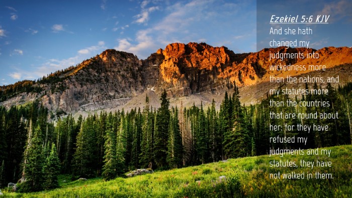 Picture 04 - Ezekiel 5:6 KJV Desktop Wallpaper - And she hath changed my judgments into wickedness - Desktop Bible Verse Wallpaper