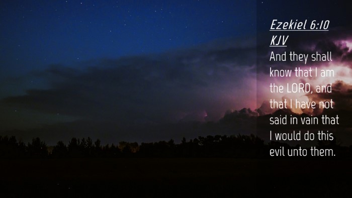 Picture 04 - Ezekiel 6:10 KJV Desktop Wallpaper - And they shall know that I am the LORD, and that - Desktop Bible Verse Wallpaper