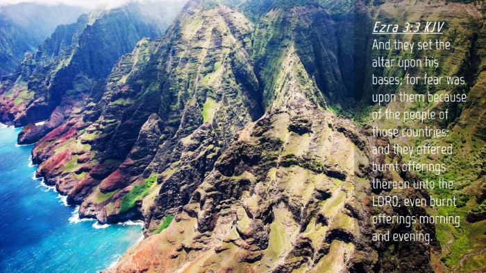 Picture 04 - Ezra 3:3 KJV Desktop Wallpaper - And they set the altar upon his bases; for fear - Desktop Bible Verse Wallpaper