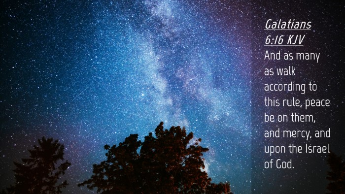 Picture 04 - Galatians 6:16 KJV Desktop Wallpaper - And as many as walk according to this rule, peace - Desktop Bible Verse Wallpaper