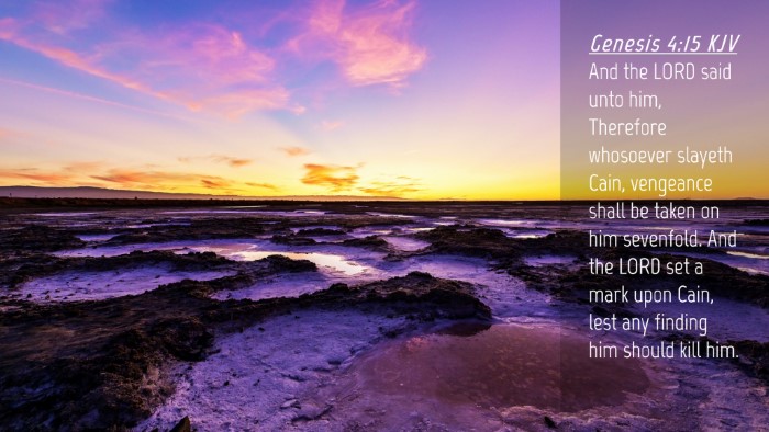 Picture 04 - Genesis 4:15 KJV Desktop Wallpaper - And the LORD said unto him, Therefore whosoever - Desktop Bible Verse Wallpaper