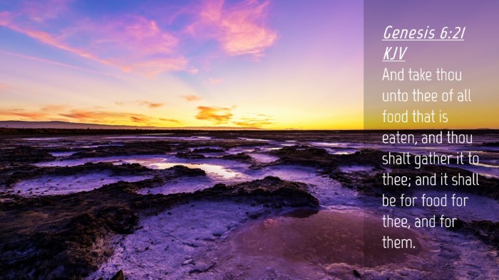 Picture 04 - Genesis 6:21 KJV Desktop Wallpaper - And take thou unto thee of all food that is - Desktop Bible Verse Wallpaper