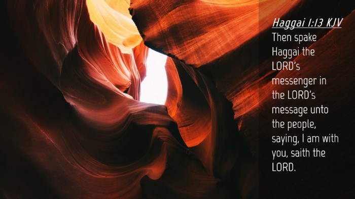 Picture 04 - Haggai 1:13 KJV Desktop Wallpaper - Then spake Haggai the LORD's messenger in the - Desktop Bible Verse Wallpaper