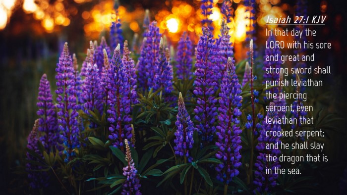 Picture 04 - Isaiah 27:1 KJV Desktop Wallpaper - In that day the LORD with his sore and great and - Desktop Bible Verse Wallpaper