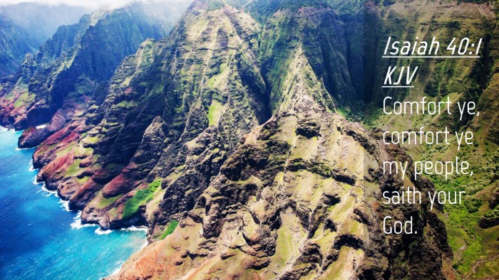 Picture 04 - Isaiah 40:1 KJV Desktop Wallpaper - Comfort ye, comfort ye my people, saith your - Desktop Bible Verse Wallpaper