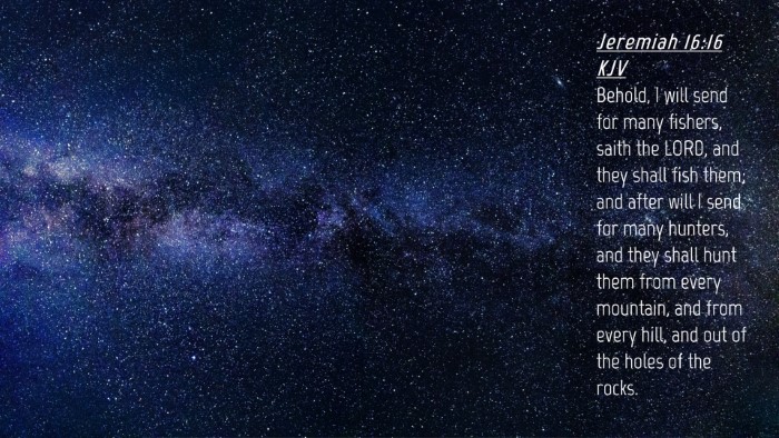 Picture 04 - Jeremiah 16:16 KJV Desktop Wallpaper - Behold, I will send for many fishers, saith the - Desktop Bible Verse Wallpaper