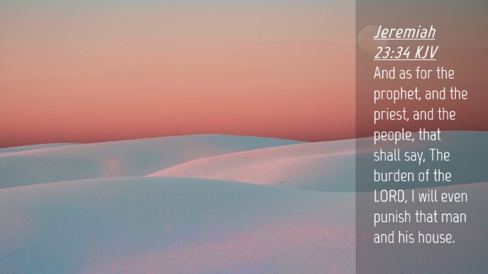 Picture 04 - Jeremiah 23:34 KJV Desktop Wallpaper - And as for the prophet, and the priest, and the - Desktop Bible Verse Wallpaper