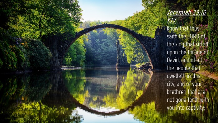 Picture 04 - Jeremiah 29:16 KJV Desktop Wallpaper - Know that thus saith the LORD of the king that - Desktop Bible Verse Wallpaper