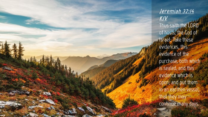 Picture 04 - Jeremiah 32:14 KJV Desktop Wallpaper - Thus saith the LORD of hosts, the God of Israel; - Desktop Bible Verse Wallpaper