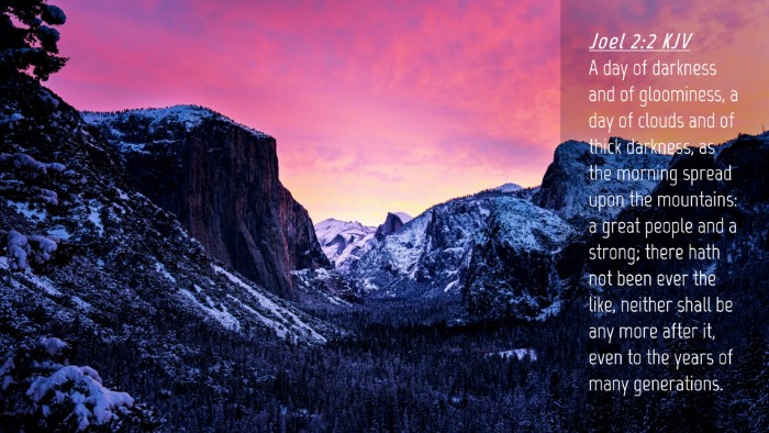 Picture 04 - Joel 2:2 KJV Desktop Wallpaper - A day of darkness and of gloominess, a day of - Desktop Bible Verse Wallpaper
