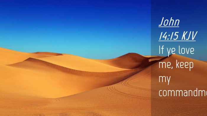 Picture 04 - John 14:15 KJV Desktop Wallpaper - If ye love me, keep my - Desktop Bible Verse Wallpaper