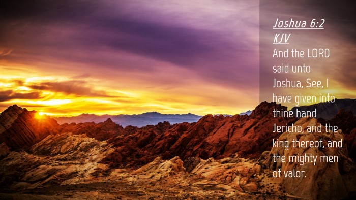 Picture 04 - Joshua 6:2 KJV Desktop Wallpaper - And the LORD said unto Joshua, See, I have given - Desktop Bible Verse Wallpaper