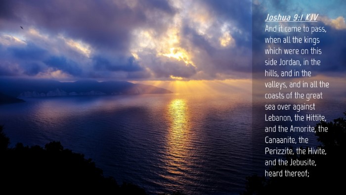 Picture 04 - Joshua 9:1 KJV Desktop Wallpaper - And it came to pass, when all the kings which - Desktop Bible Verse Wallpaper