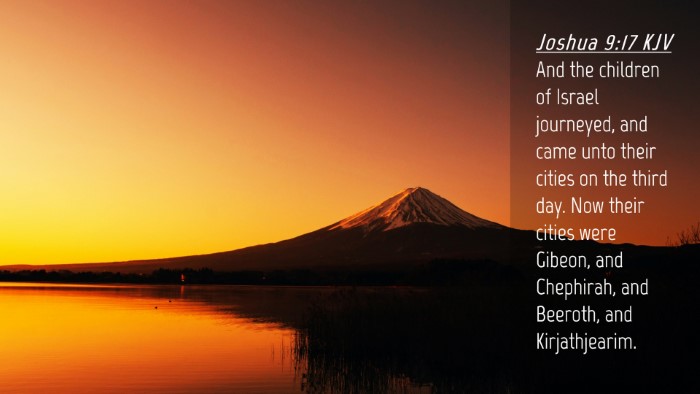 Picture 04 - Joshua 9:17 KJV Desktop Wallpaper - And the children of Israel journeyed, and came - Desktop Bible Verse Wallpaper
