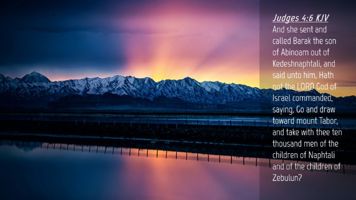 Picture 04 - Judges 4:6 KJV Desktop Wallpaper - And she sent and called Barak the son of Abinoam - Desktop Bible Verse Wallpaper