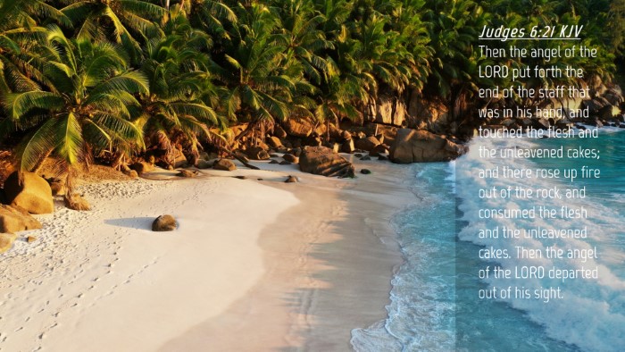 Picture 04 - Judges 6:21 KJV Desktop Wallpaper - Then the angel of the LORD put forth the end of - Desktop Bible Verse Wallpaper