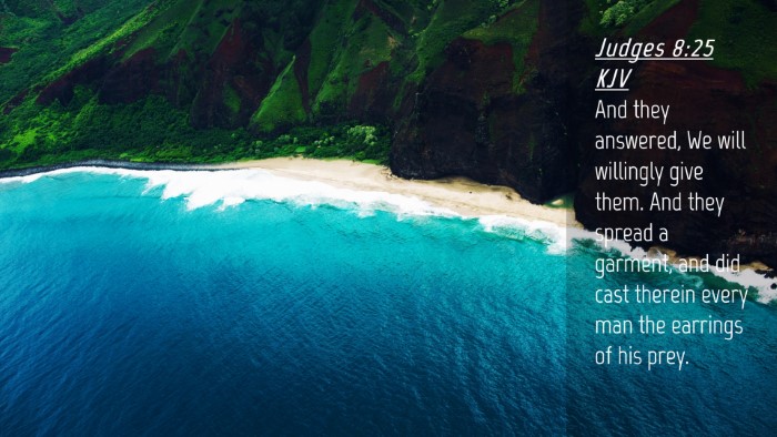 Picture 04 - Judges 8:25 KJV Desktop Wallpaper - And they answered, We will willingly give them. - Desktop Bible Verse Wallpaper