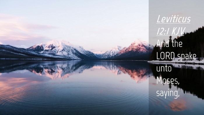 Picture 04 - Leviticus 12:1 KJV Desktop Wallpaper - And the LORD spake unto Moses, - Desktop Bible Verse Wallpaper