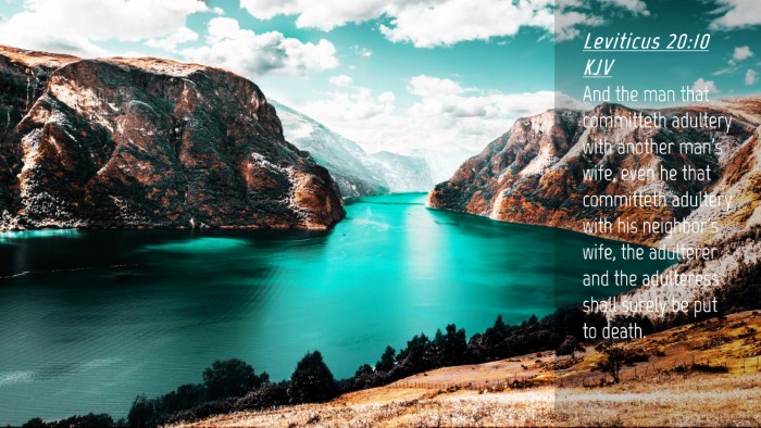 Picture 04 - Leviticus 20:10 KJV Desktop Wallpaper - And the man that committeth adultery with another - Desktop Bible Verse Wallpaper