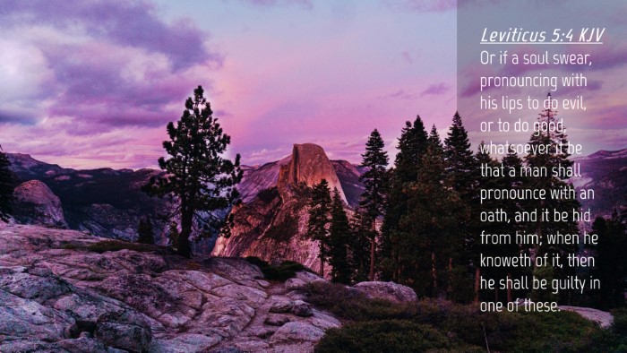 Picture 04 - Leviticus 5:4 KJV Desktop Wallpaper - Or if a soul swear, pronouncing with his lips to - Desktop Bible Verse Wallpaper