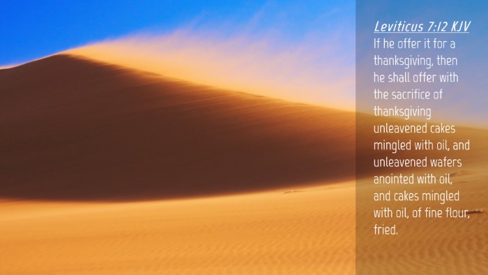 Picture 04 - Leviticus 7:12 KJV Desktop Wallpaper - If he offer it for a thanksgiving, then he shall - Desktop Bible Verse Wallpaper